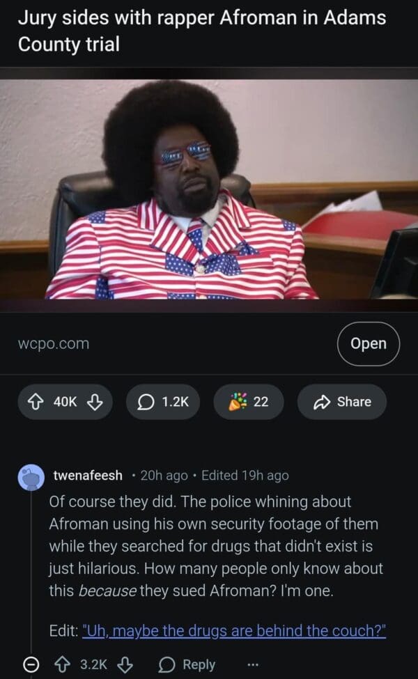 A celebratory Afroman trial meme from a Reddit thread announcing that a jury sided with the rapper in the Adams County trial. The image captures Afroman in a courtroom wearing a loud American flag-patterned suit and flag-themed sunglasses, while a comment mocks the police for "whining" about security footage taken during their search for non-existent drugs.