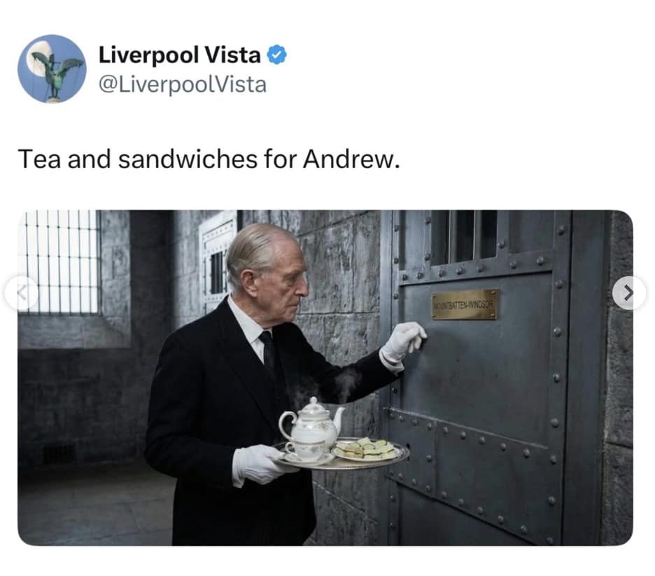 A highly satirical Prince Andrew arrest meme showing a posh royal butler in a suit carrying a silver tray of tea and cucumber sandwiches to a heavy iron prison door labeled "MOUNTBATTEN-WINDSOR".