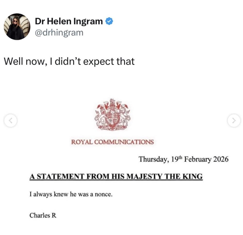 An unhinged, fake royal communications Prince andrew arrest meme reaction depicting a spoofed official statement from King Charles that simply and bluntly reads: "I always knew he was a nonce."
