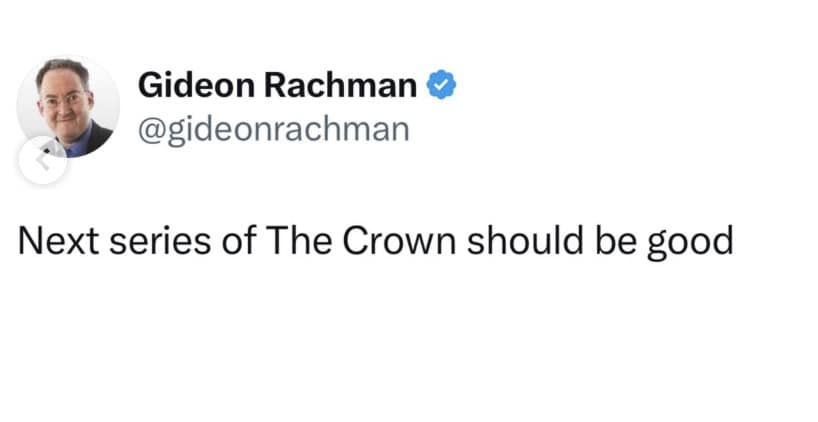 A brief but impactful Prince andrew arrest meme reaction tweet from a journalist simply stating, "Next series of The Crown should be good," anticipating the television drama of the royal scandal.