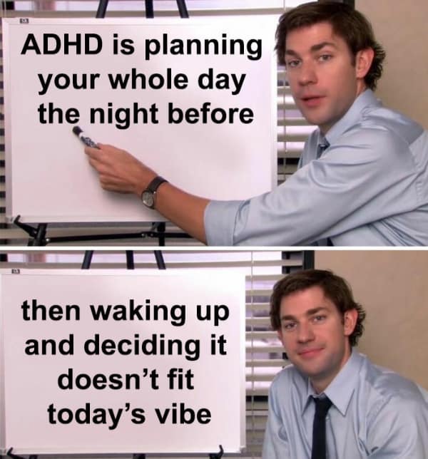 The Office meme about ADHD daily planning.