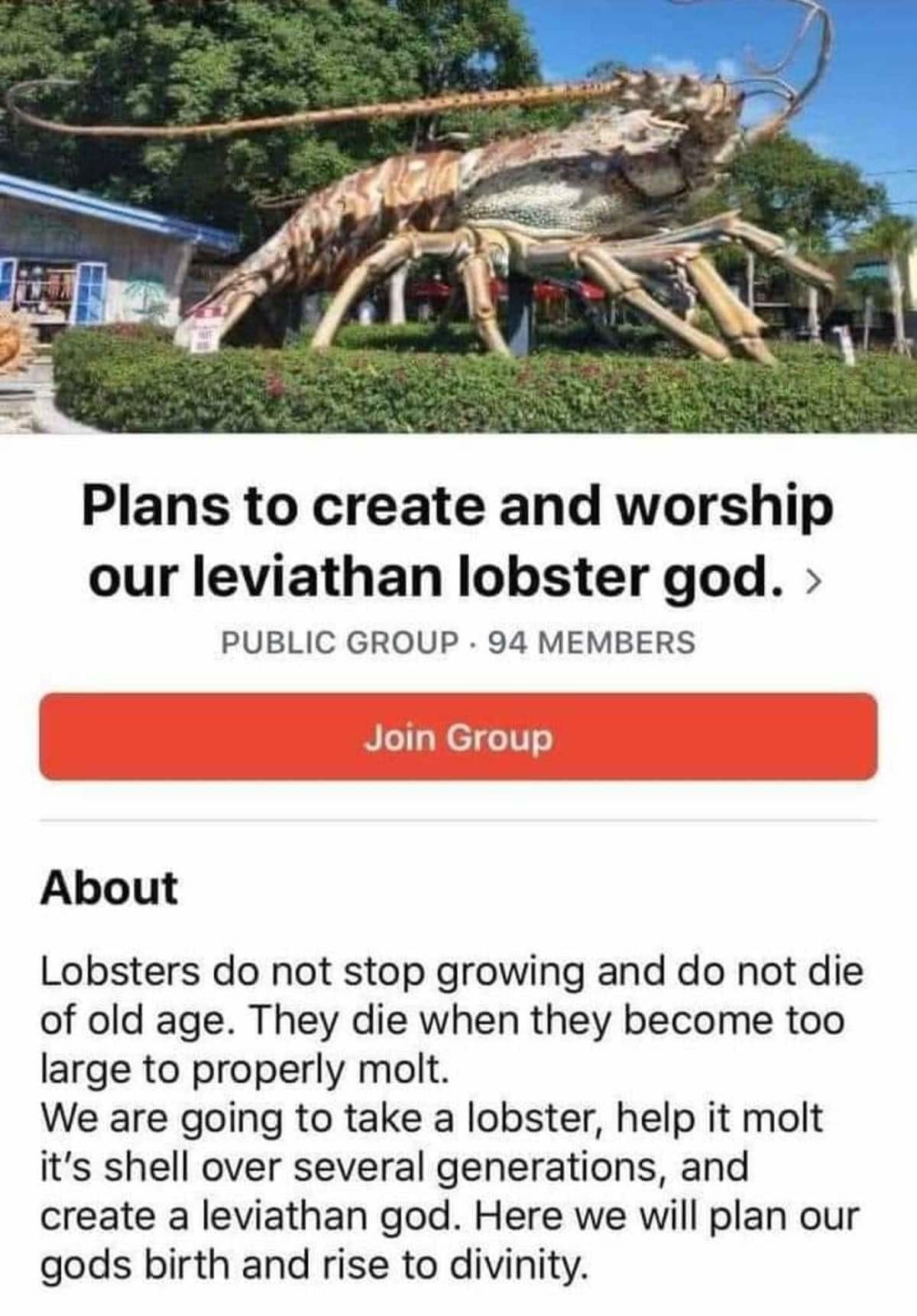 classic meme featuring a screenshot of a public Facebook group titled "Plans to create and worship our leviathan lobster god." Above the text is a photo of a giant lobster statue, while the "About" section explains a plan to help a lobster molt its shell over generations until it achieves divinity.