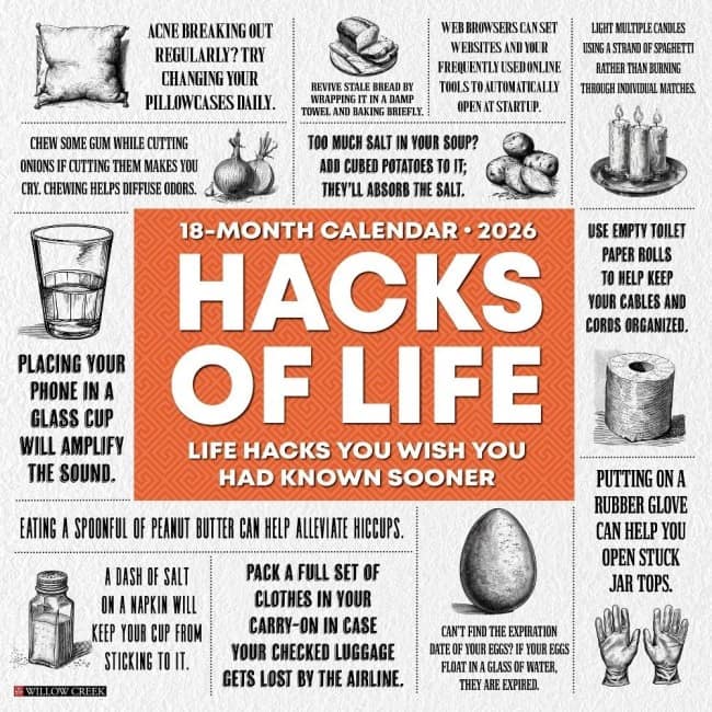 A cool infographic style calendar page titled "Hacks of Life 2026" featuring tips like using a spaghetti strand to light candles and putting a phone in a cup for sound.