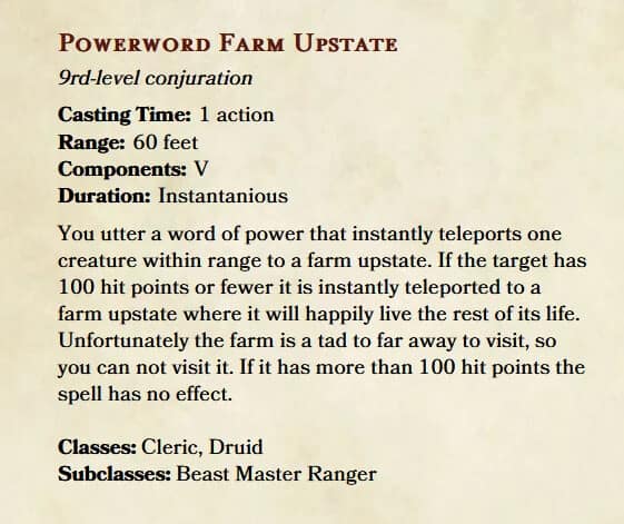 A d&d meme showing a homebrew spell card for "Powerword Farm Upstate".