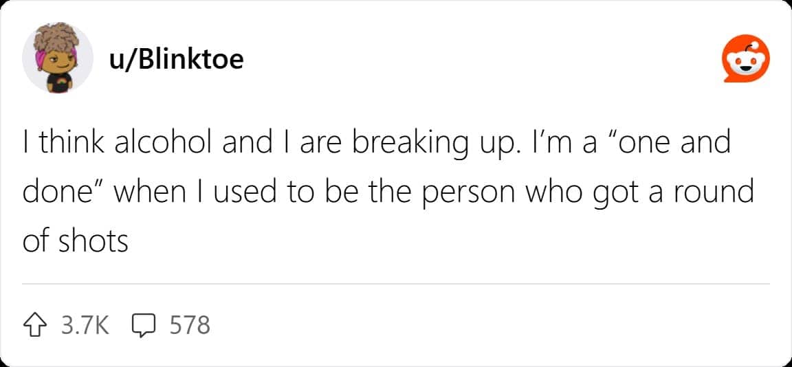 Reddit comment u/Blinktoe millennial joking about breaking up with alcohol one drink limit