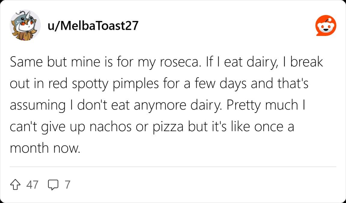 Reddit comment u/MelbaToast27 limiting dairy to once monthly due to rosacea skin breakouts