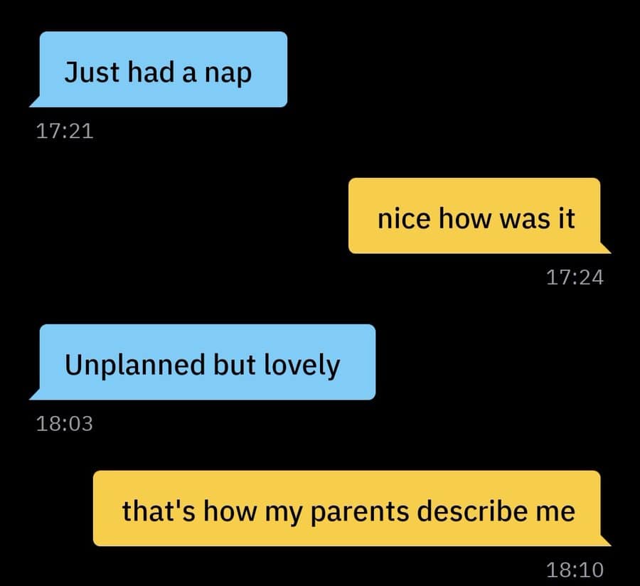 Screenshot of a self-deprecating joke about being an unplanned child in a funny text
