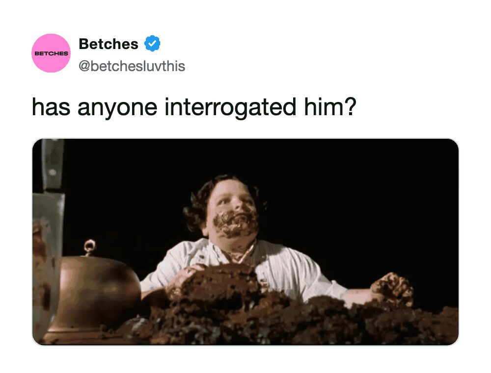 A "prime suspect" KitKat heist meme by Betches. It features the famous cinematic still of Bruce Bogtrotter from Matilda covered in chocolate cake. The text asks the burning question: "has anyone interrogated him?"