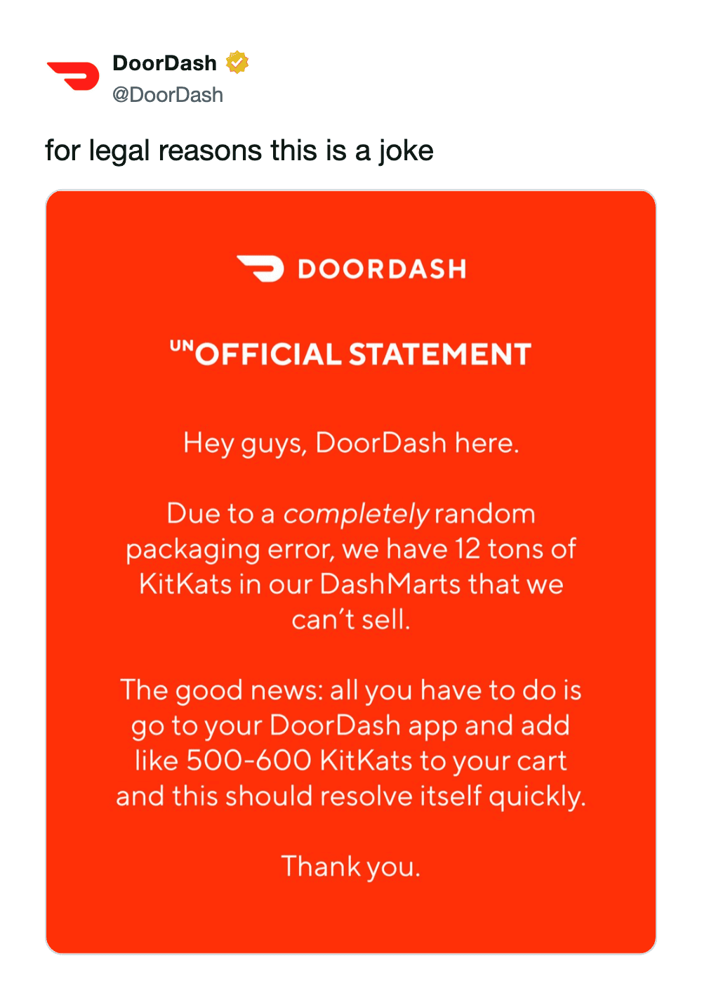 A "confession" KitKat heist meme featuring a fake "UNOFFICIAL STATEMENT" from DoorDash. The red-and-white graphic claims a "completely random packaging error" has flooded their DashMarts with 12 tons of KitKats, urging users to add 600 bars to their carts to "resolve" the issue.