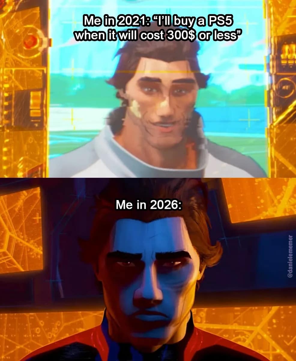 gaming meme dump using Miguel O'Hara from Spider-Man: Across the Spider-Verse. The top panel (2021) shows him smiling, saying he'll wait for a $300 PS5. The bottom panel (2026) shows his face in shadow, looking traumatized and aged by the realization that the price never dropped.