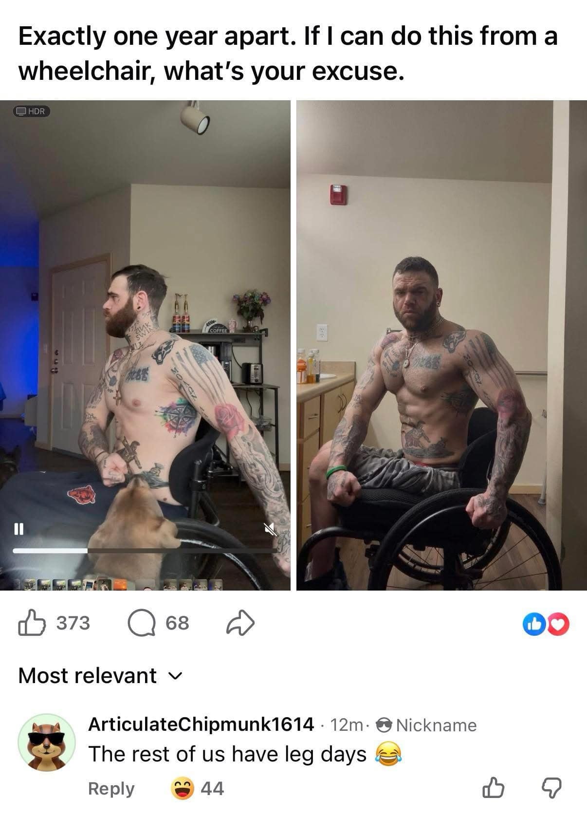 a side-by-side fitness transformation of a muscular man in a wheelchair. The hilarious meme comes from a comment below that reads, "The rest of us have leg days 😂," subverting the original motivational "what's your excuse" caption.