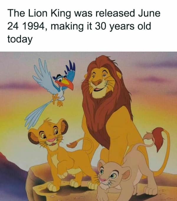 The Lion King was released June 24 1994, making it 30 years old today