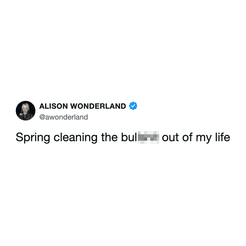 A text-based spring cleaning meme tweet from @awonderland. Using the theme of seasonal tidying, the user announces they are "Spring cleaning the bull[censored] out of my life," with the vulgarity humorously pixelated.