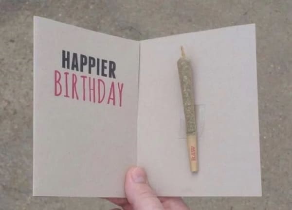 Stoner memes HAPPIER BIRTHDAY card