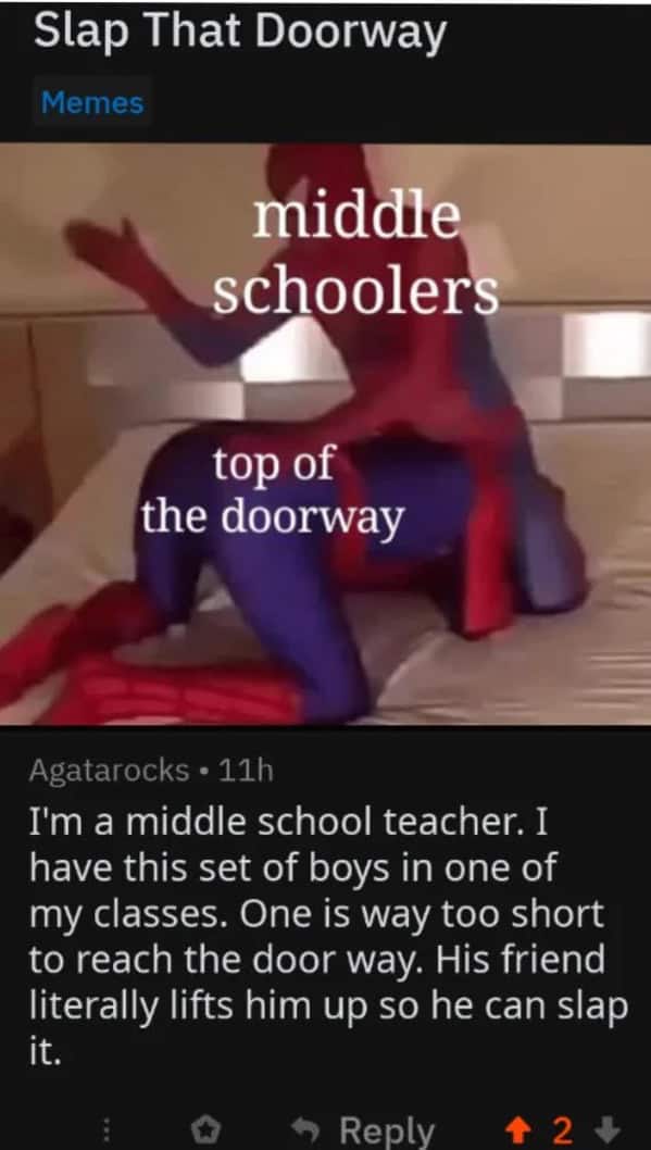 A wholesome moment meme about middle school boys lifting their short friend so he can slap the top of the doorway like everyone else.